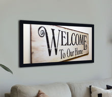 Load image into Gallery viewer, &quot;Welcome Sign&quot;
