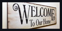 Load image into Gallery viewer, &quot;Welcome Sign&quot;
